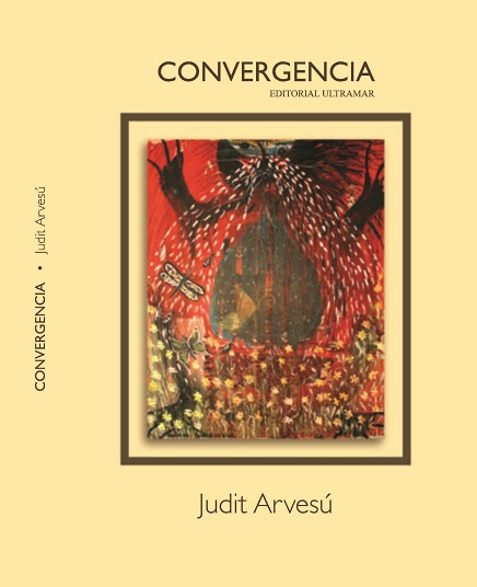 Convergencia, a new poetry book by Judit Arvesu